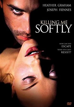 Killing Me Softly 2002