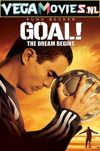 Goal The Dream Begins 2005