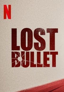 Lost Bullet 2020