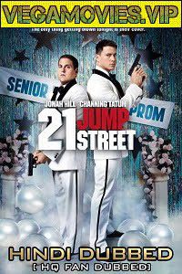 21 Jumps Street Hindi Dubbed