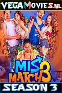 Mismatch Season 3