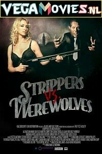 Strippers vs Werewolves