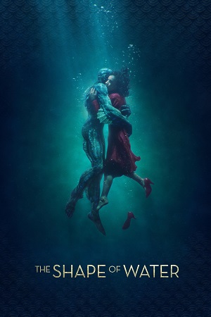 Download The Shape of Water (2017) Dual Audio {Hindi-English} BluRay 480p [450MB] | 720p [1GB] | 1080p [2.2GB]