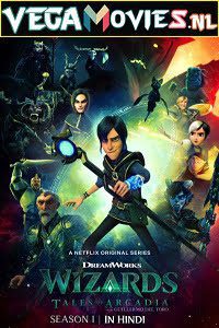 Wizards Tales of Arcadia Hindi Dubbed