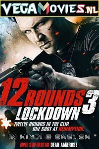 12 Rounds 3 Lockdown