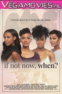 If Not Now When Hindi