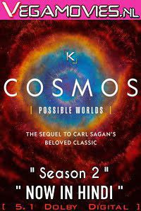 Cosmos Possible Worlds S02 Hindi Dubbed