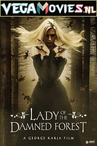 Lady of The Damned Forest 2017