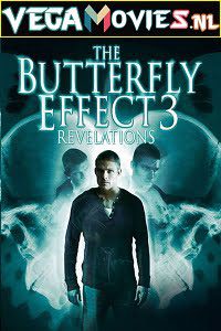 The Butterfly Effect 3