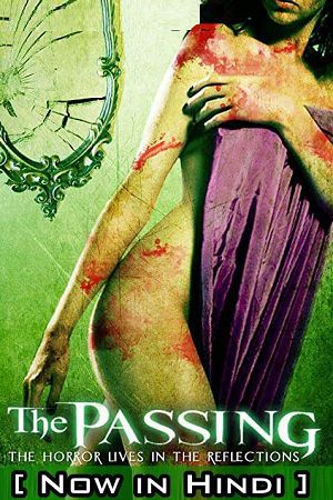 The Passing 2011 Hindi Dubbed Vegamovies