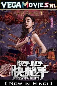 For A Few Bullets Hindi Dubbed