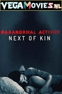 Paranormal Activity Next of Kin 2021