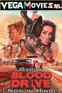 Blood Drive S01 Hindi Dubbed