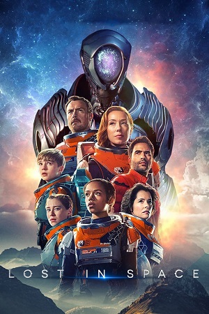 Download Lost in Space (Season 1 – 3) Dual Audio {Hindi-English} Netflix Series 480p 720p & 1080p WEB-DL