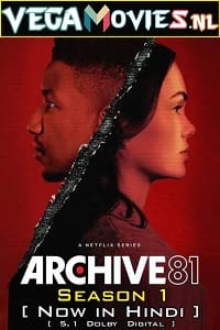 Archive 81 Season 1 Hindi Dubbed 2022 Netflix TV Series