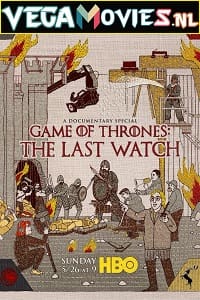 Game of Thrones The Last Watch 2019