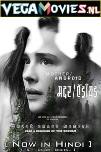 Mother Android 2021 Full Movie Dubbed in Hindi