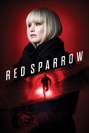 Download Red Sparrow (2018) Blu-Ray Dual Audio {Hindi-English} 480p [400MB] | 720p [1.5GB] | 1080p [3GB]