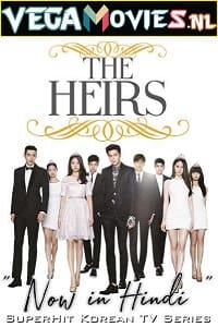 The Heirs Hindi Dubbed