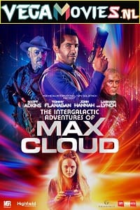 The Intergalactic Adventures of Max Cloud 2020