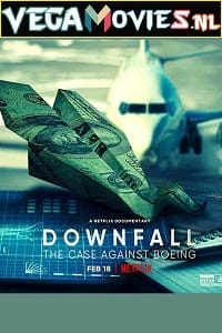 Downfall The Case Against Boeing 2022