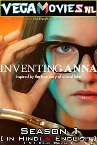 Inventing Anna Season 1 2022 Hindi Dubbed Netflix Series