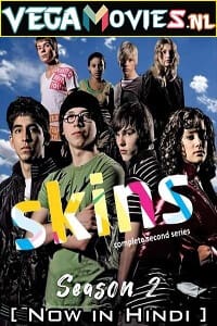 Skins S02 Hindi Dubbed