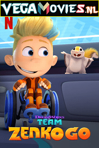Team Zenko Go Netflix Original 2022 Season 1