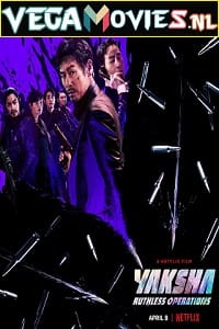 Yaksha Ruthless Operations 2022