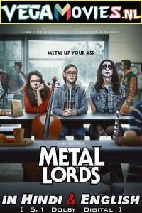 Metal Lords Hindi Dubbed
