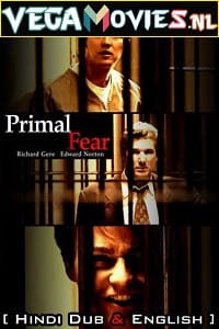 Primal Fear Hindi Dubbed