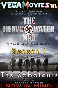 The Heavy Water War S01 Hindi Dubbed