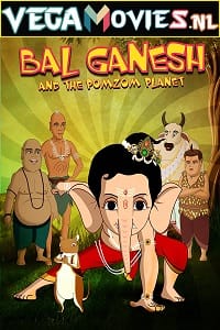 Bal Ganesh and the PomZom Planet
