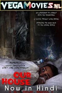Our House Hindi Dubbed