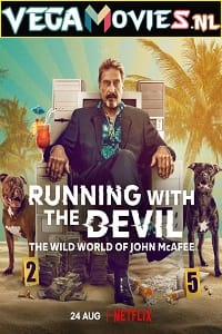Running with the Devil The Wild World of John McAfee