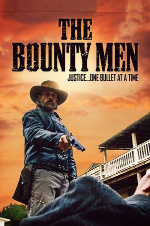 The Bounty Men 2022 poster