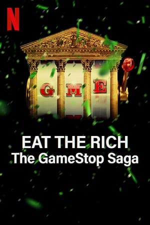 Eat the Rich The GameStop Saga