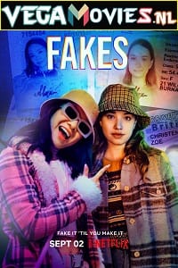 Fakes Netflix Original 2022 Season 1