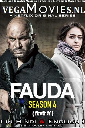 Fauda Season 4 Hindi Dubbed