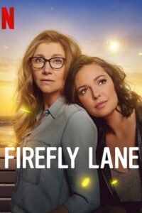 Firefly Lane Season 1 2 poster