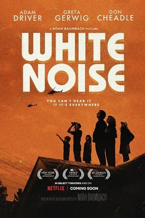 White Noise Netflix Original 2022 WEB DL Dual Audio