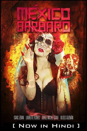 Barbarous Mexico 2014 posters