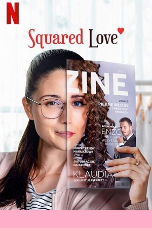 Squared Love 2021 poster