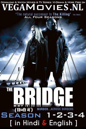 The bridge season 1 2 3 4 Hindi