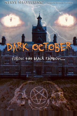 Dark October 2019 Movie posters