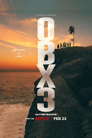 Outer Banks 2023 Season 3 posterss