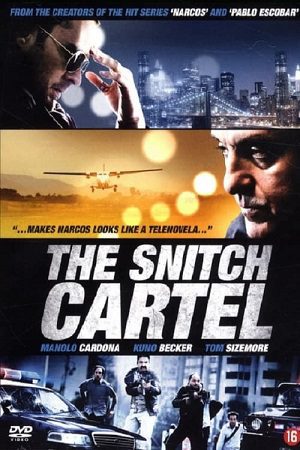 The Snitch Cartel 2011