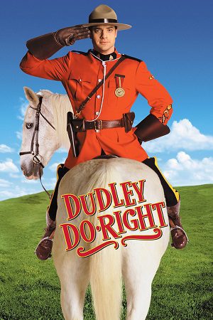 Dudley Do Right 1999 poster