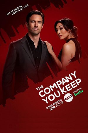 The Company You Keep 2023 Season 1 poster