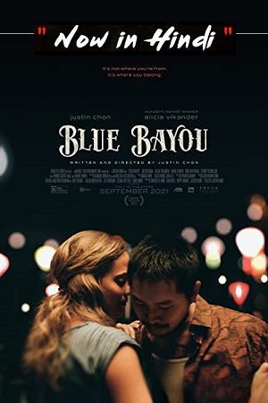 Blue Bayou Hindi Dubbed